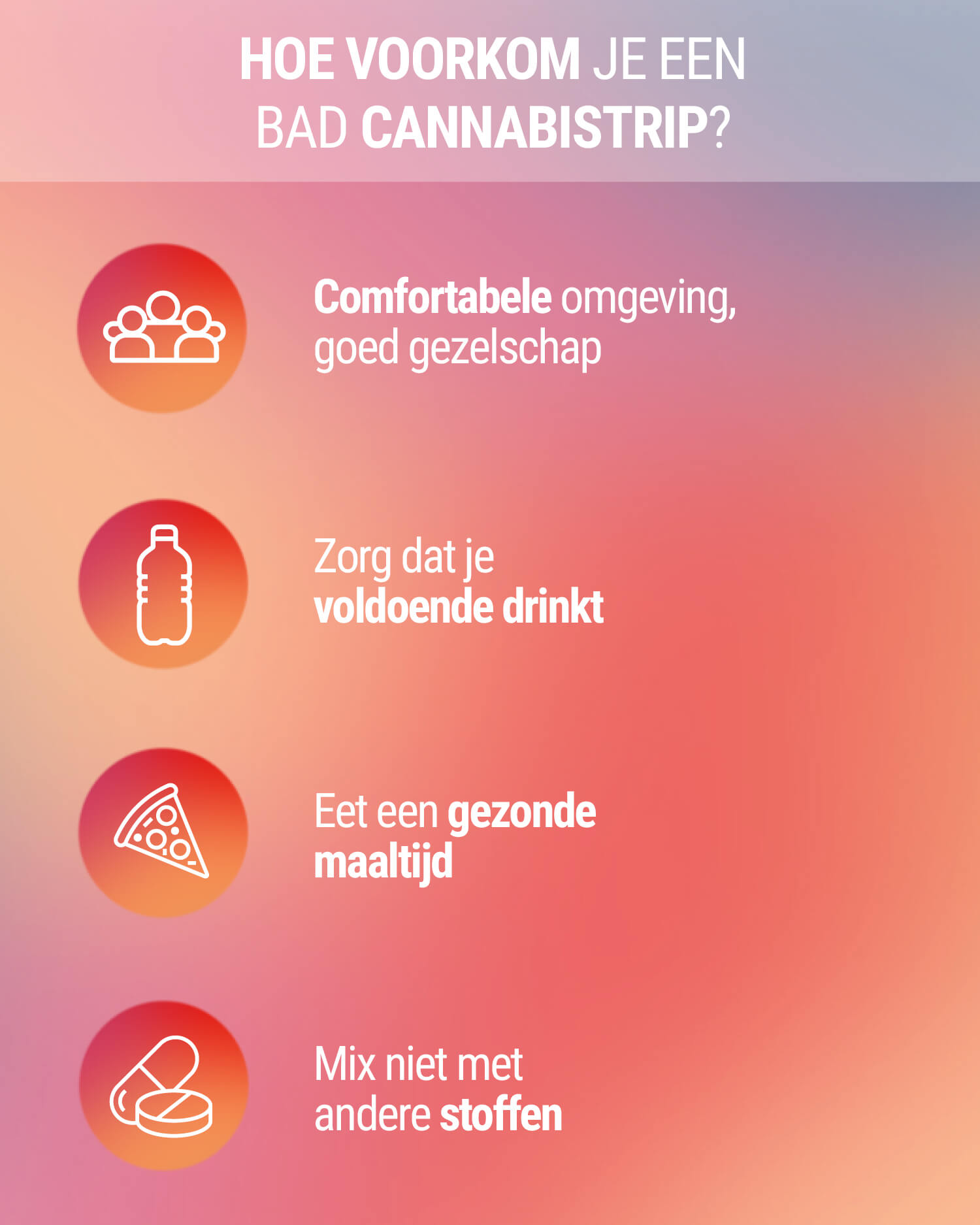 Hoe Voorkom Je Een Bad Cannabis Trip? Hoe Voorkom Je Een Bad Cannabis Trip?