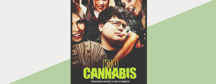Kid Cannabis (2014) Kid Cannabis (2014)
